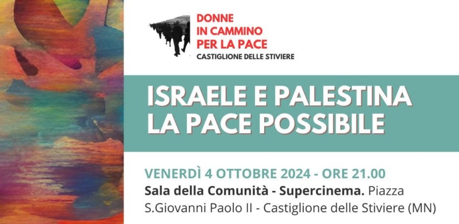 ISRAELE e PALESTINA - LA PACE POSSIBILE